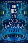 Lies of Locke Lamora by Scott Lynch