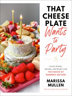 That Cheese Plate Wants to Party book cover