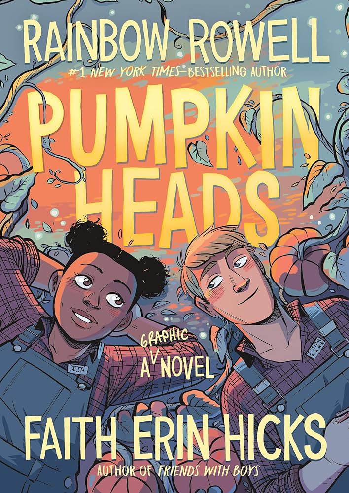 Book cover for "Pumpkin Heads" by Rainbow Rowell and Faith Erin Hicks