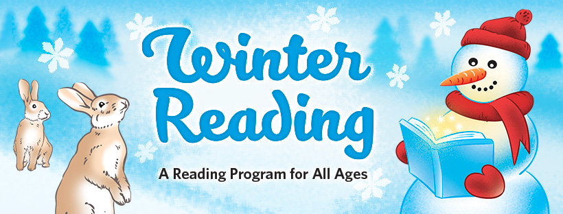 Illustration with a snowy background, rabbits and a reading snowman which says Winter Reading, A Reading Program for All Ages