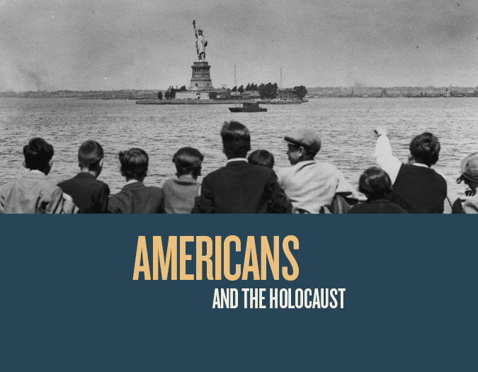 vintage photo of people looking across the water at the Statue of Liberty above the words "Americans and the Holocaust"